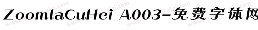 ZoomlaCuHei A003字体转换